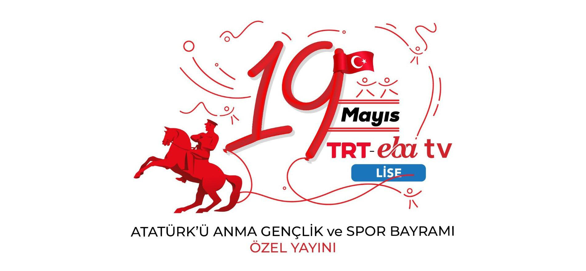 19 Mayıs kutlamaları EBA TV’de