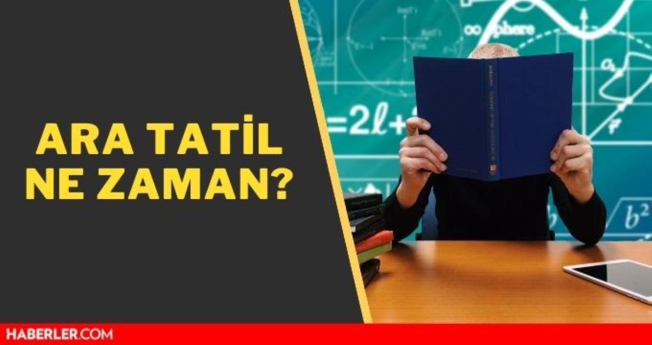 1 haftalık tatil ne vakit? Birinci okul, orta okul orta tatili ne vakit başlıyor?