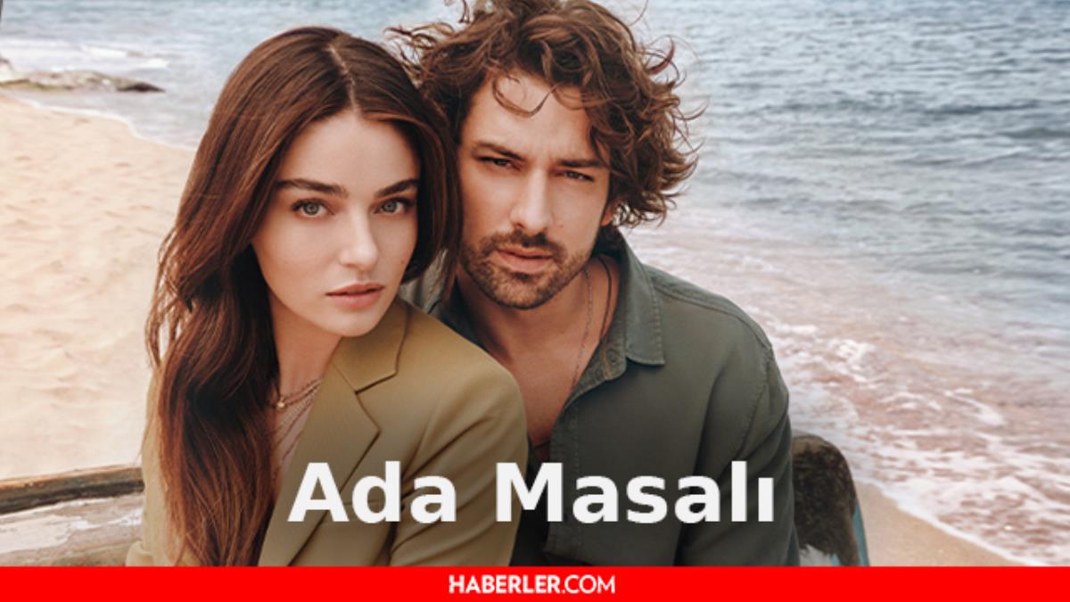 Ada Masalı canlı izle! Star TV Ada Masalı 17. kısım canlı izle! Ada Masalı yeni kısımda neler olacak?