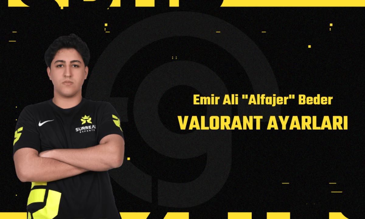 Alfajer VALORANT Ayarları