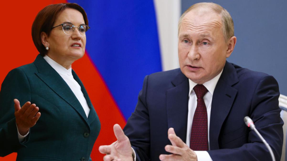 Akşener'den hükümete davet: Vakit, Putin'e yaptırım vaktidir