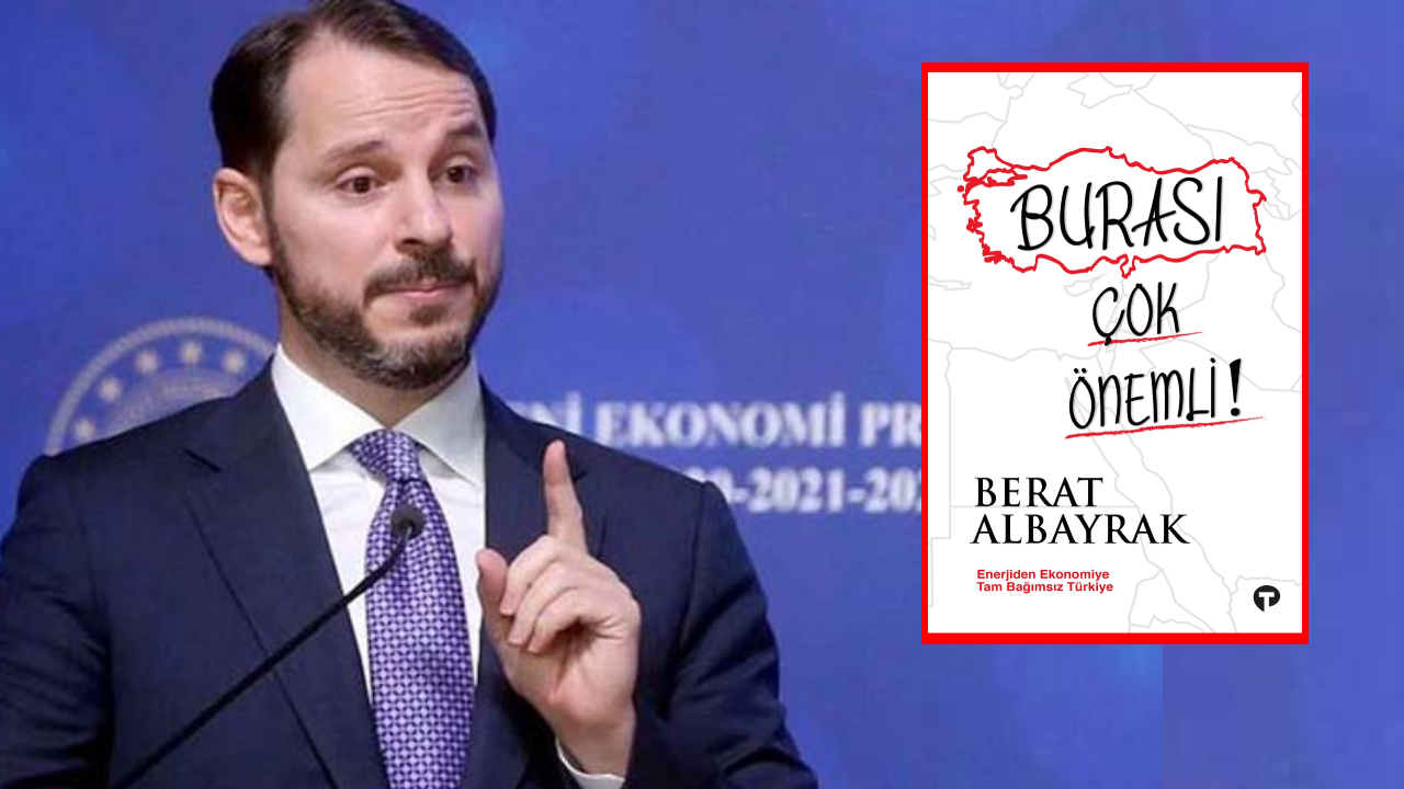 Berat Albayrak, iktisat kitabıyla sessizliğini bozdu: Burası Çok Değerli