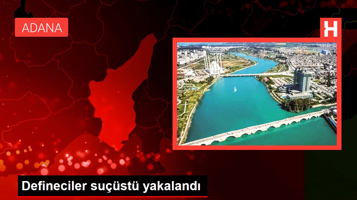 Defineciler suçüstü yakalandı