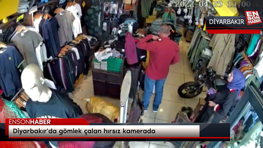 Diyarbakır'da gömlek çalan hırsız kamerada