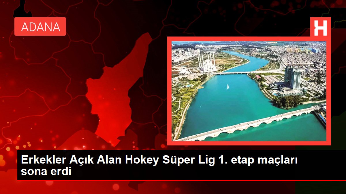 Erkekler Açık Alan Hokey Harika Lig 1. etap maçları sona erdi