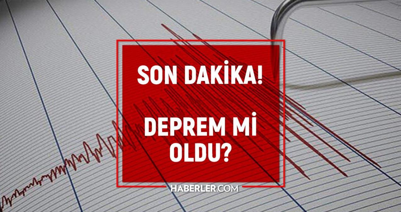 Adana zelzele mi oldu? Son depremler! Az evvel nerede zelzele oldu? 6 Mayıs 2022 AFAD ve Kandilli zelzele listesi!