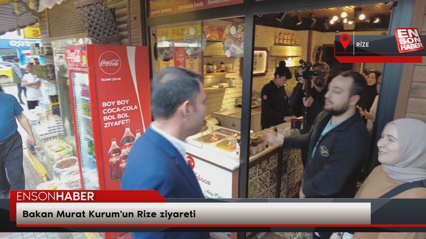 Bakan Murat Kurum'un Rize ziyareti