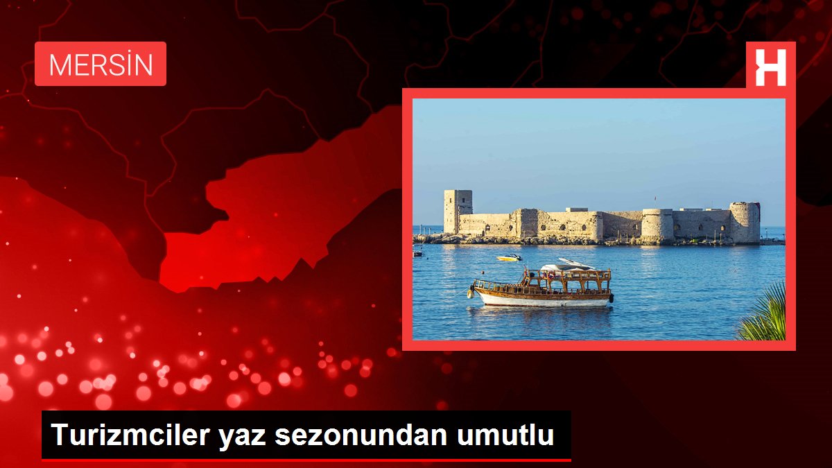 Turizmciler yaz döneminden umutlu