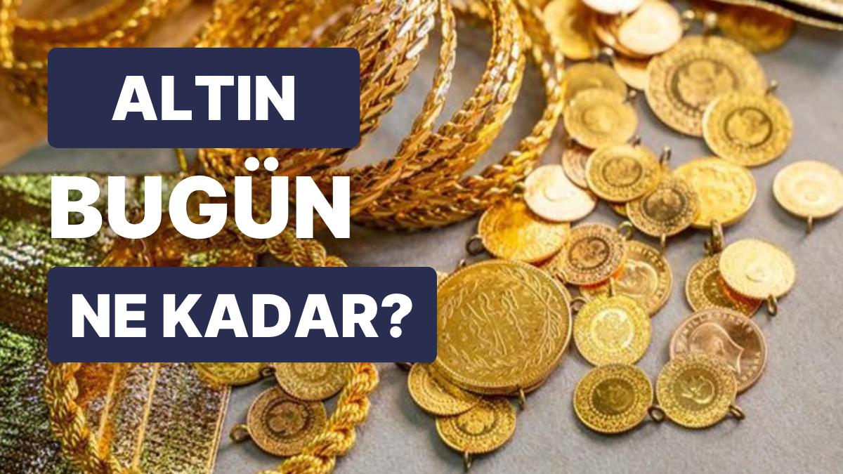 16 Mart Kapalıçarşı Gram Altın, Çeyrek Altın, Yarım Altın Anlık Fiyatları: Bugün Altın Ne Kadar, Kaç TL?