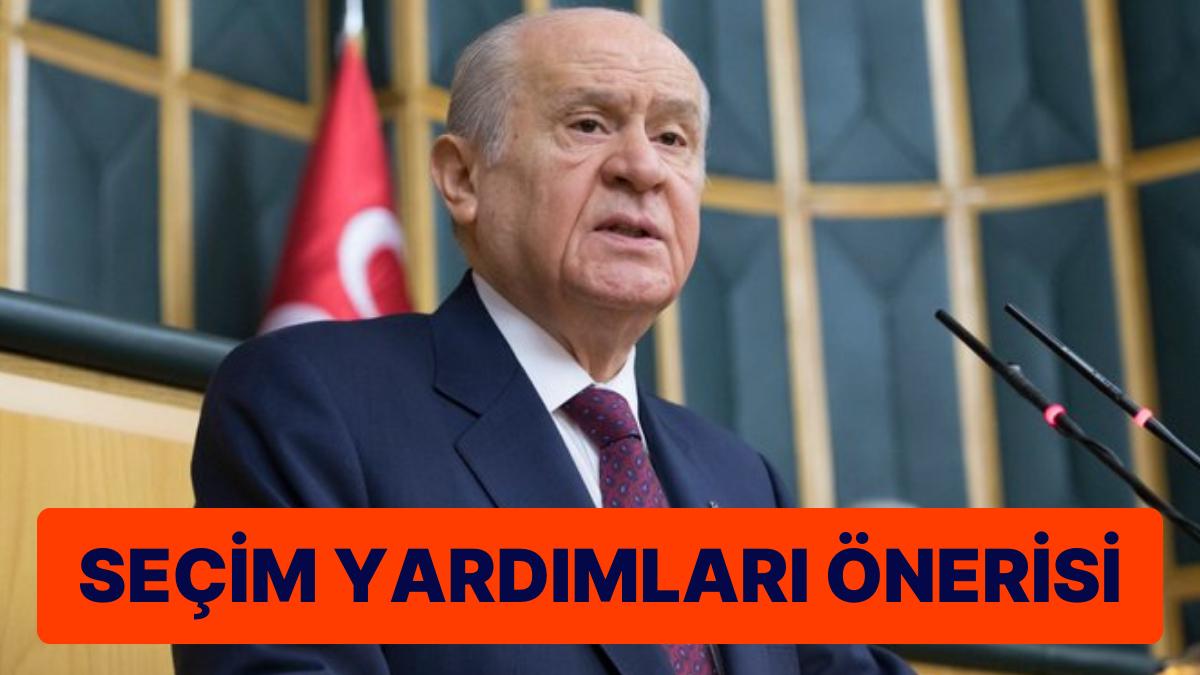 Devlet Bahçeli’nin Önerisi: ‘Seçim Yardımları Zelzele Bölgesine Gitsin’