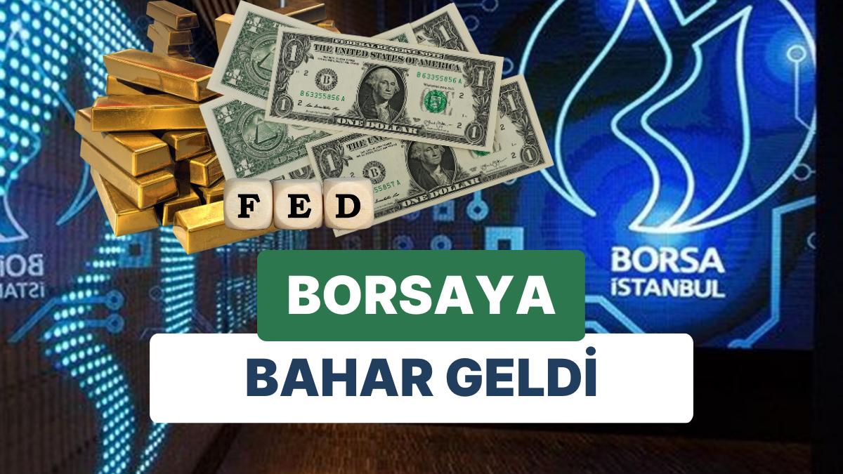 Günler Sonra Borsa'da Güneş Doğdu, Hava Açtı: 22 Mart'ta BİST'in En Çok Yükselen Payları