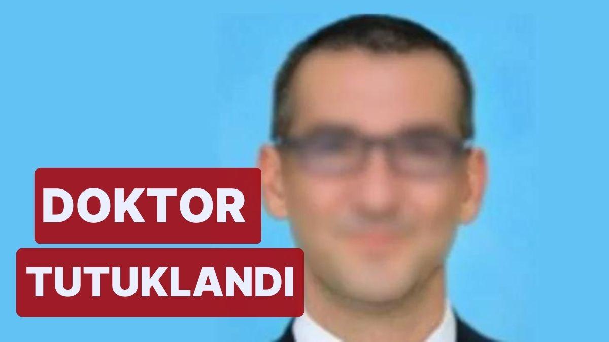 Hemşirelik Stajı Gören Öğrencilere Cinsel İstismar! Hekim Tutuklandı