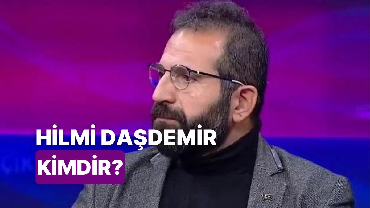 Hilmi Daşdemir Kimdir, Kaç Yaşında? Hilmi Daşdemir Hakkında Merak Edilenler