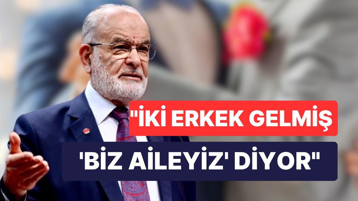 Saadet Başkanı Karamollaoğlu'ndan LGBTİ Çıkışı