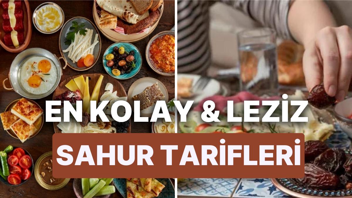 Sahur Tanımları: Sahur İçin 15 Dakikada Hazırlanacak Tok Tutan, Susatmayan ve Lezzetli Tarifler!