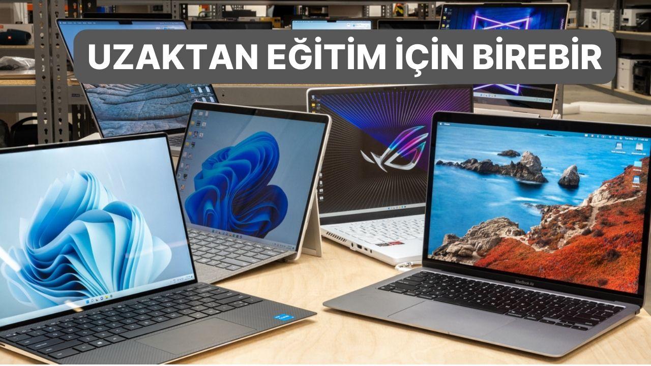 Uzaktan Eğitim İçin Alabileceğiniz En Âlâ Laptoplar!