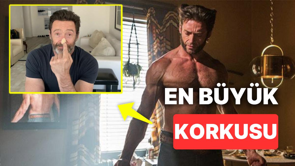 Yılların Wolverine'i Hugh Jackman En Büyük Korkusu İle Tekrar Yüzleşti: Çabucak Doktora Koştu!