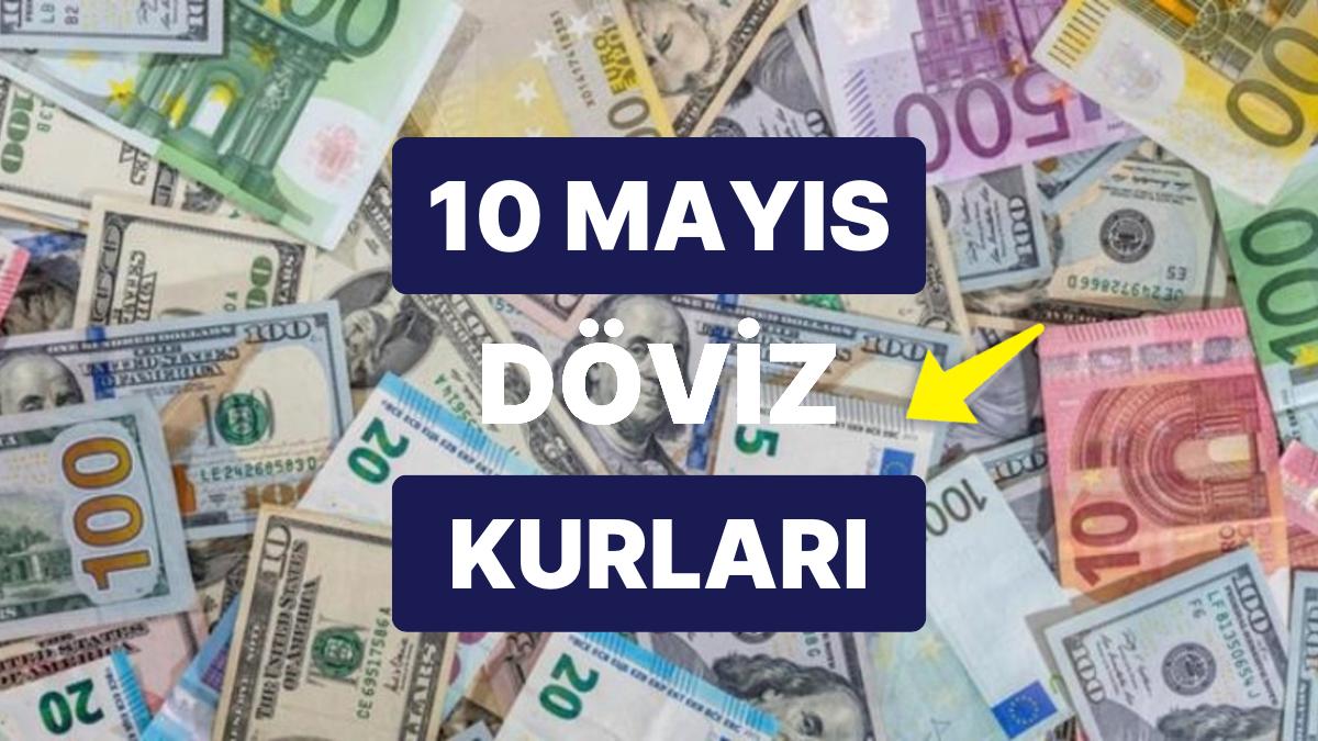 10 Mayıs 2023 Şimdiki Döviz Kuru USD Fiyatı: Bugün Dolar Fiyatı Ne Kadar? 1 Dolar Ne Kadar, Kaç TL?