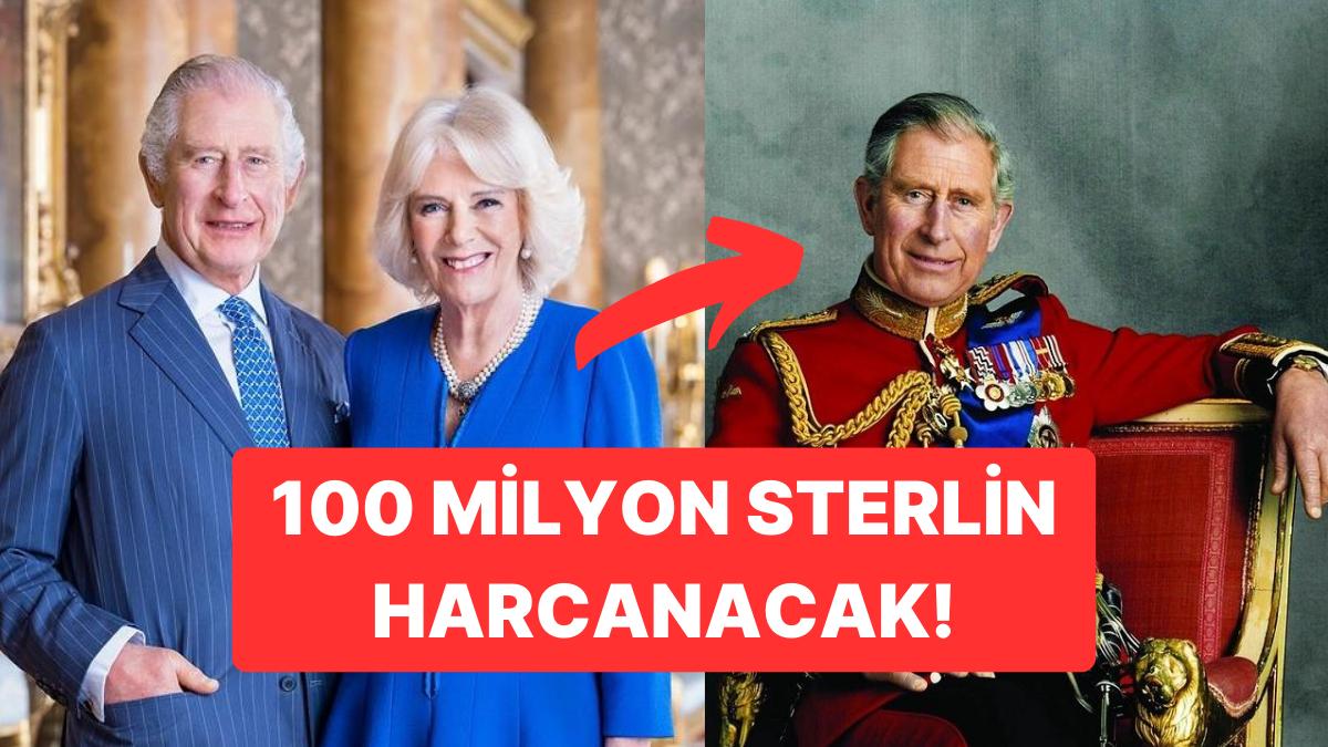 100 Milyon Sterlin Harcadılar! Kral III. Charles'ın Lisanlara Destan Taç Giyme Merasimine İlişkin Şaşırtan Ayrıntılar