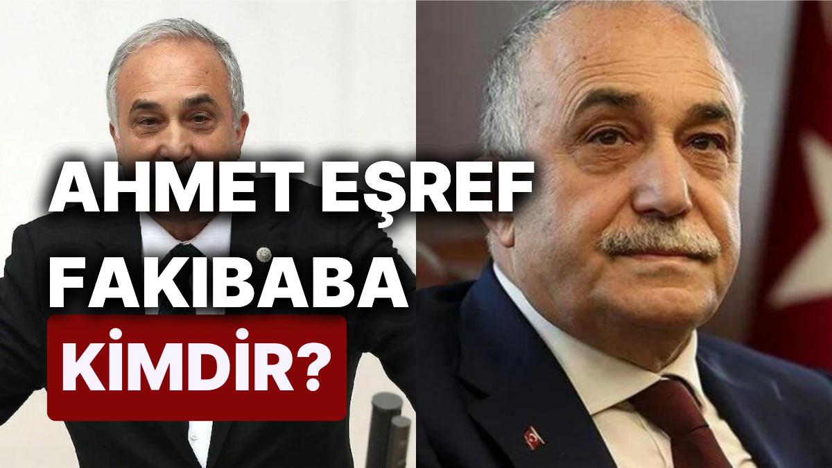 Ahmet Eşref Fakıbaba Kimdir? Ahmet Eşref Fakıbaba'nın Eğitim Hayatı ve Siyasi Mesleği