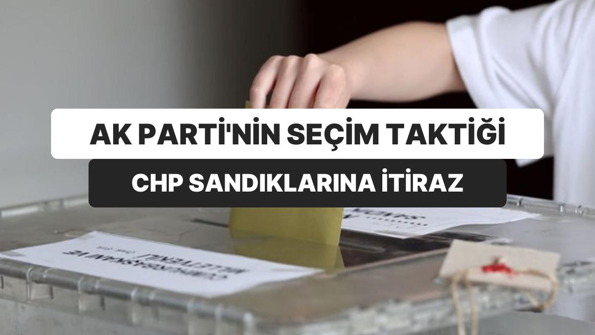 AK Parti’nin İkinci Cins Taktiği: CHP’nin Önde Olduğu Sandıklara İtiraz!