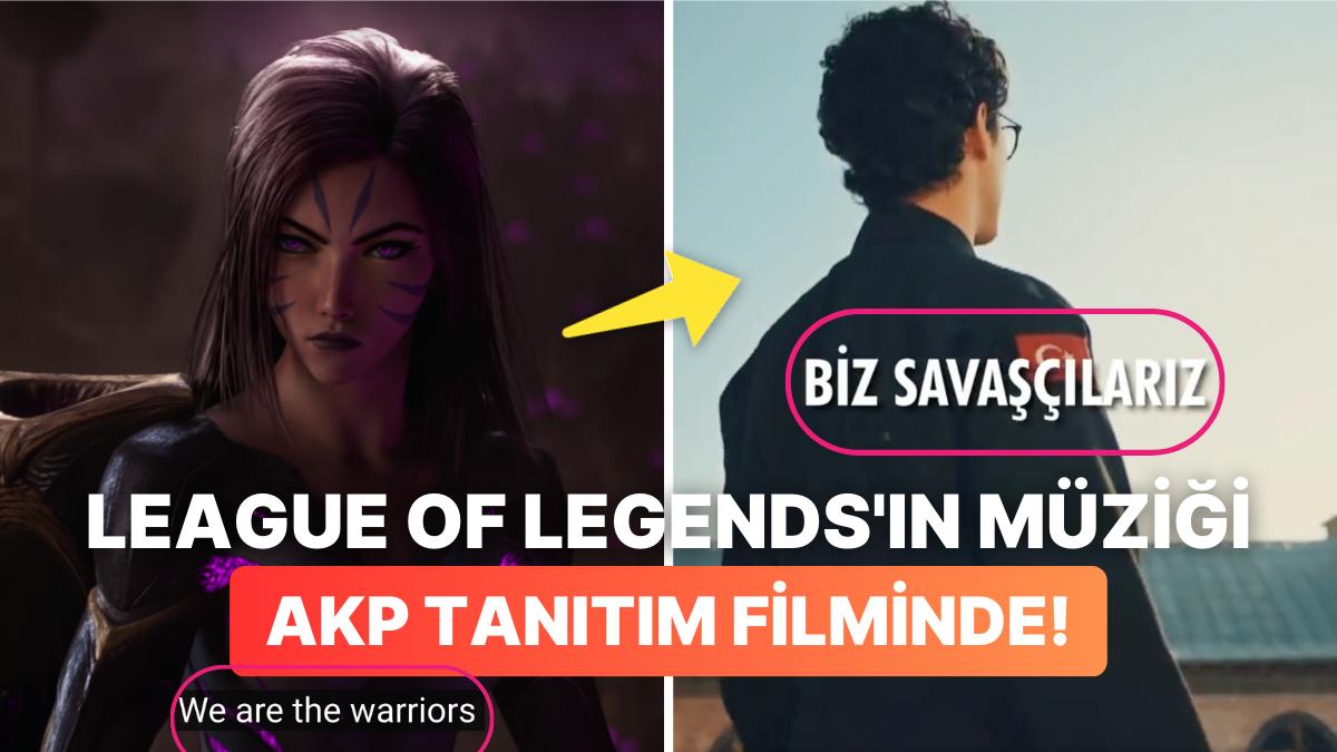 AKP'nin Seçim Görüntüsünde League of Legends'ın Dönem Tanıtım Görüntüsünün Müziği Kullanıldı