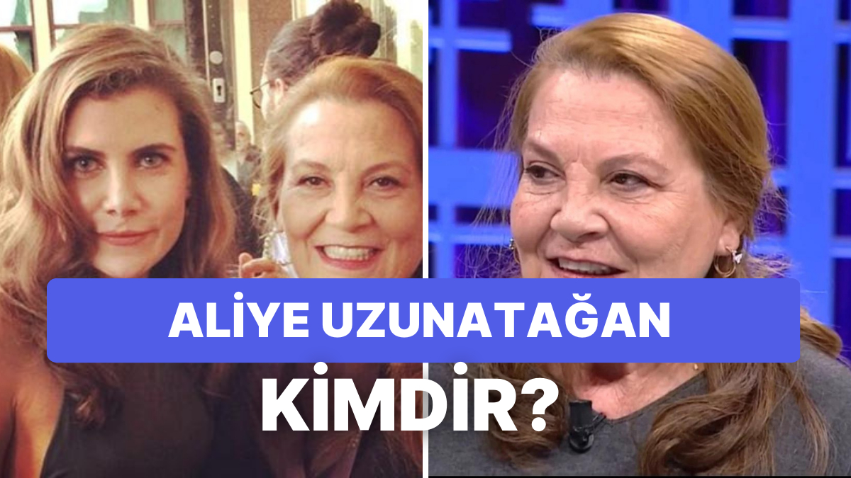 Aliye Uzunatağan İle İlgili Merak Edilenler: Aliye Uzunatağan Kimdir, Hangi Dizilerde ve Sinemalarda Rol Aldı?