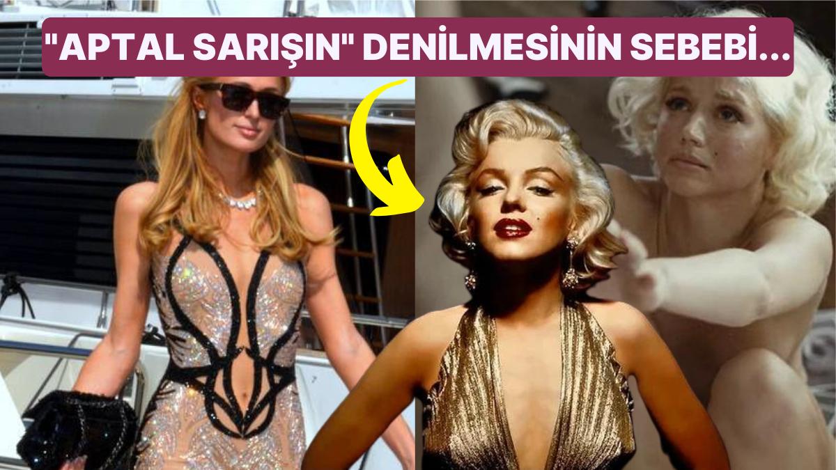 "Aptal Sarışın" Stereotipi: Marilyn Monroe'dan Paris Hilton'a Toplumdaki Aldatıcı İnançlar