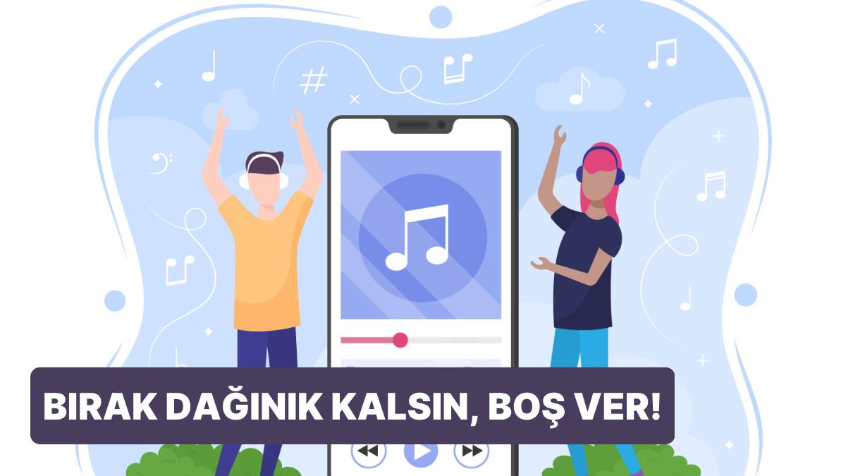 Boşvermişim Dünyaya! Kaygılarını Unutturup Seni Harekete Geçirecek 10 Müzik