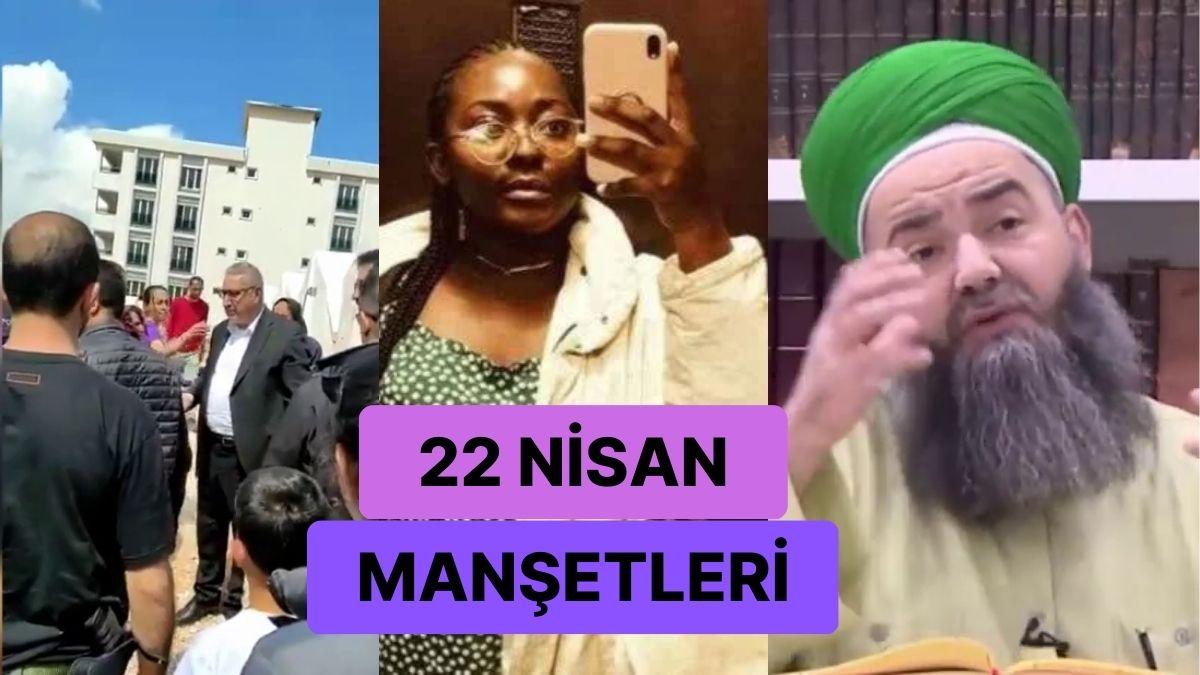 Bugün Neler Yaşandı? Günün Konuşulan ve Tartışılan Haberleri ile Toplumsal Medyanın Gündemi (22 Nisan 2023)