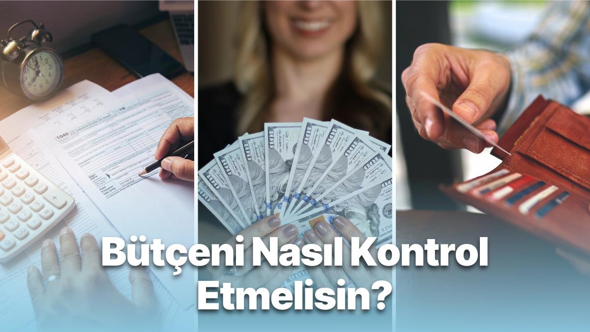 Bütçe Denetimini Sağlamak İsteyenler İçin 10 Unsurda Daha Yanlışsız Para Harcama Rehberi