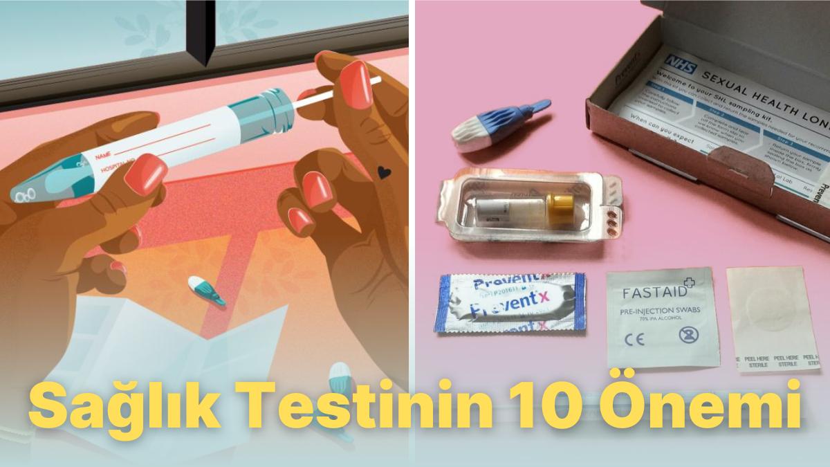 Cinsel Yolla Bulaşan Enfeksiyonların Önüne Geçmek Mümkün: Belirli Aralıklarla Sıhhat Testi Yaptırmanın 10 Değeri