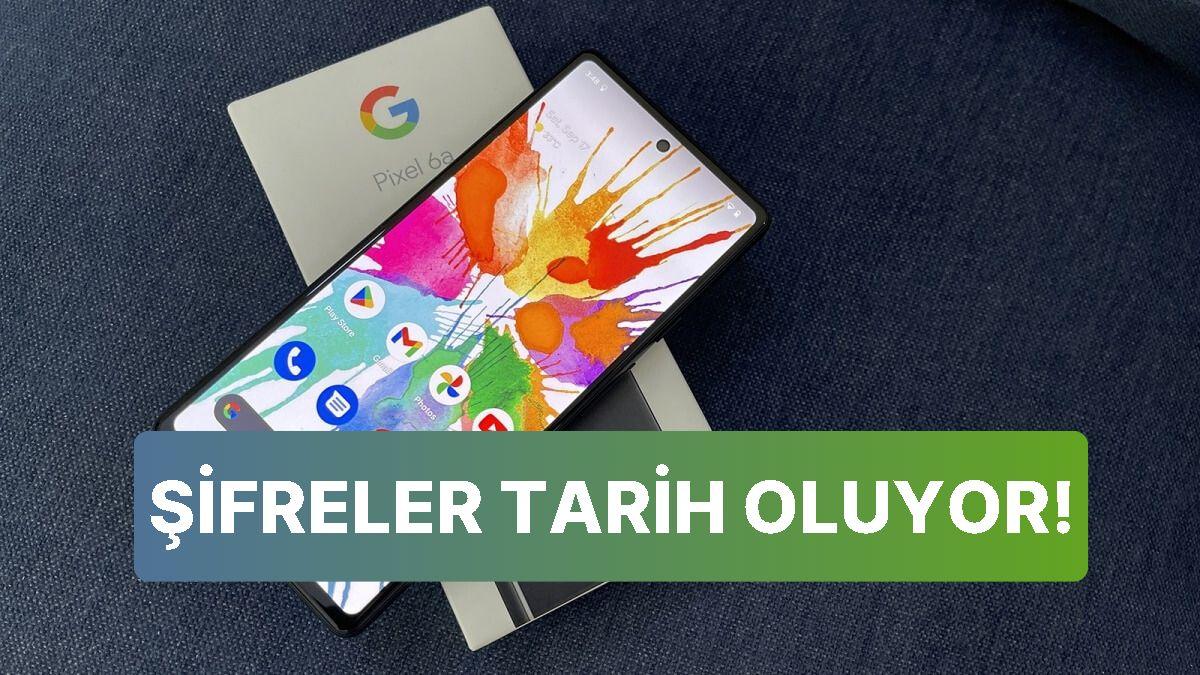 Daima Unutulan Şifrelere Veda: Yeni Parola Teknolojisi Google Passkey Kullanıma Açıldı!