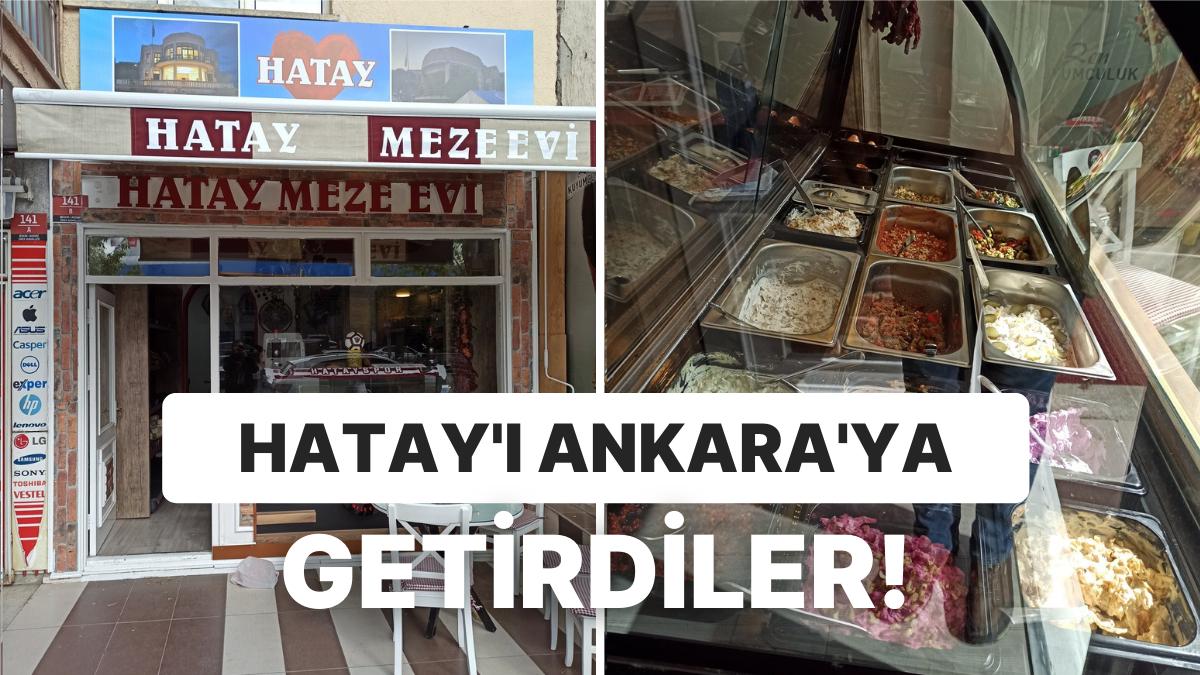 Depremzede Bayan Girişimcilerin Ankara'da Antakya Lezzeti Sundukları Yer: Hatay Meze Konutu