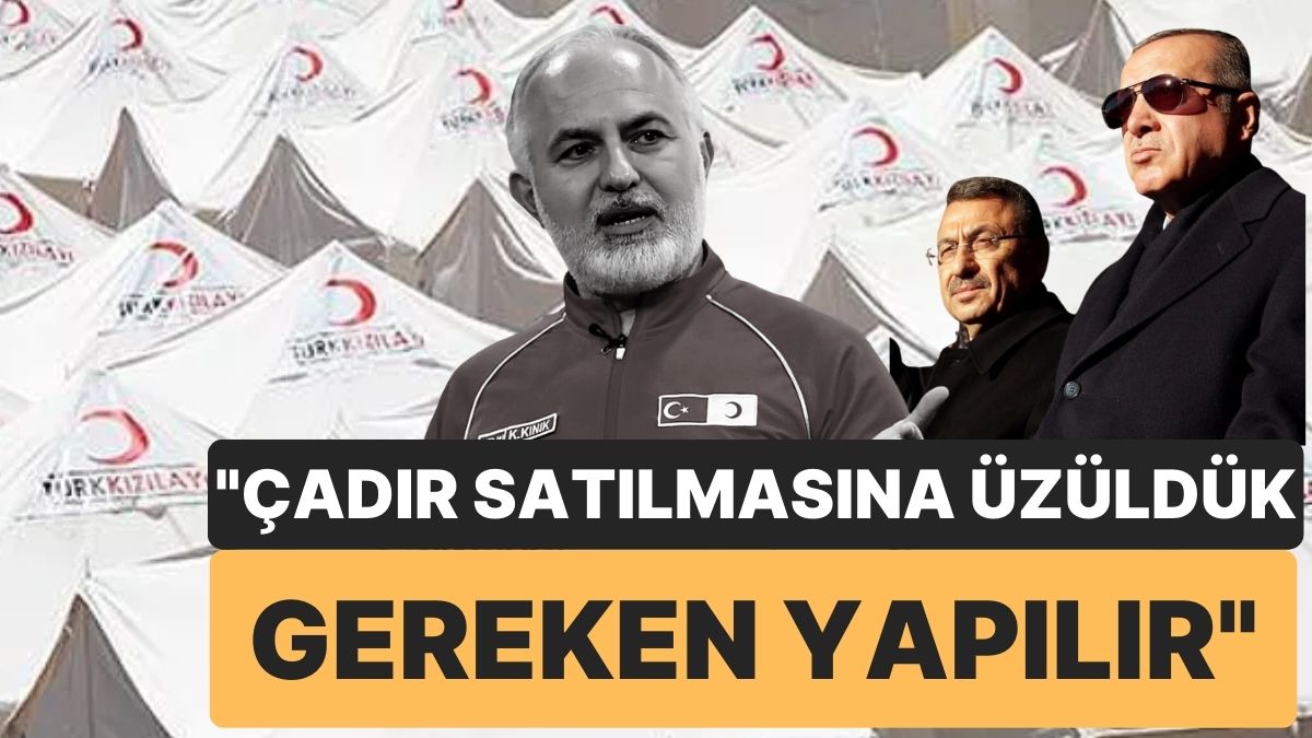 Fuat Oktay'dan Kızılay ve Kerem Kınık Açıklaması: "Çadır Satılmasına Üzüldük, Gereken Yapılır"