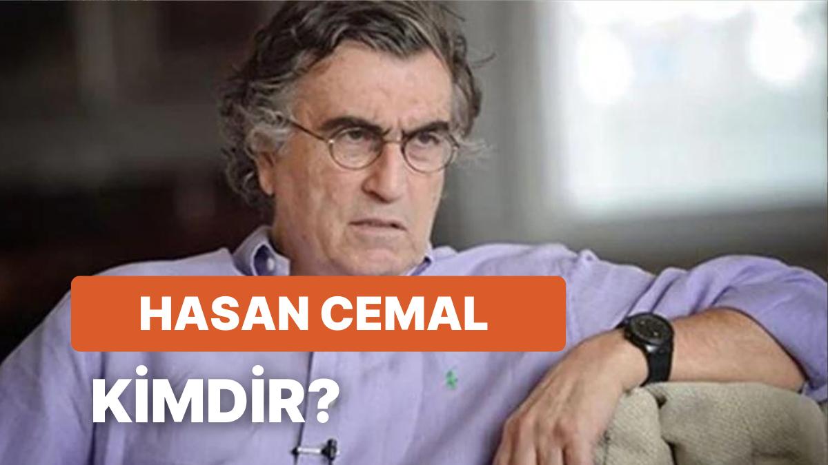 Hasan Cemal Kimdir, Kaç Yaşında, Hangi Partiden Aday Oldu? Hasan Cemal'le İlgili Merak Edilenler!