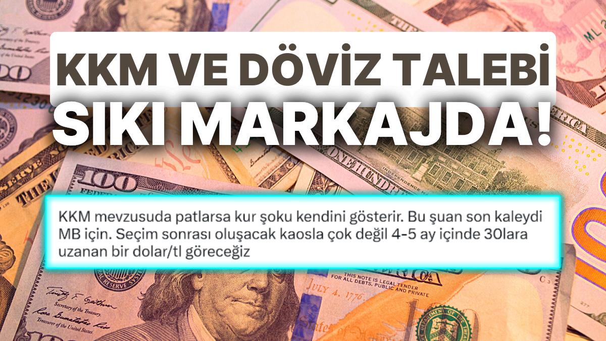 İşverenler Dolar İçin Uyardı, KKM Dönüşleri Sinyal Verdi: Merkez Bankası'ndan Talimat İddiası!