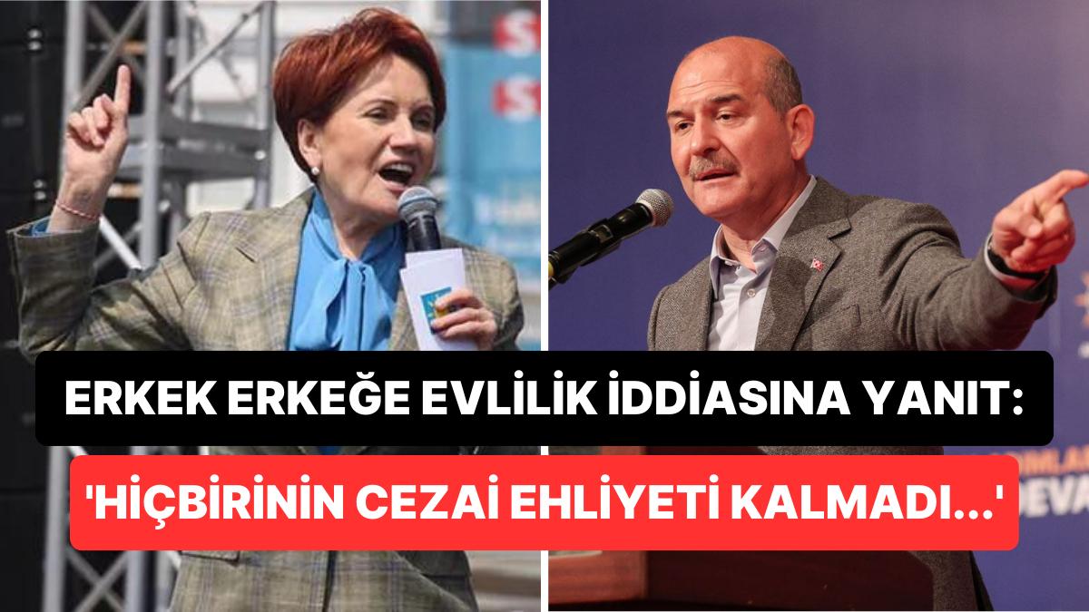 Meral Akşener, Süleyman Soylu'nun 'Gay Evliliği' Tezlerine Sert Karşılık Verdi: 'Fantezide Hudut Yok'