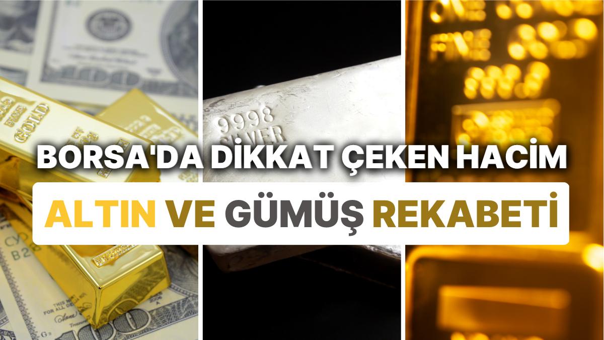 Piyasada Dolar Üzere Makas Açan Altın, Borsa'da ve İthalatta Dikkat Çekerken Gümüşle Yarışıyor!