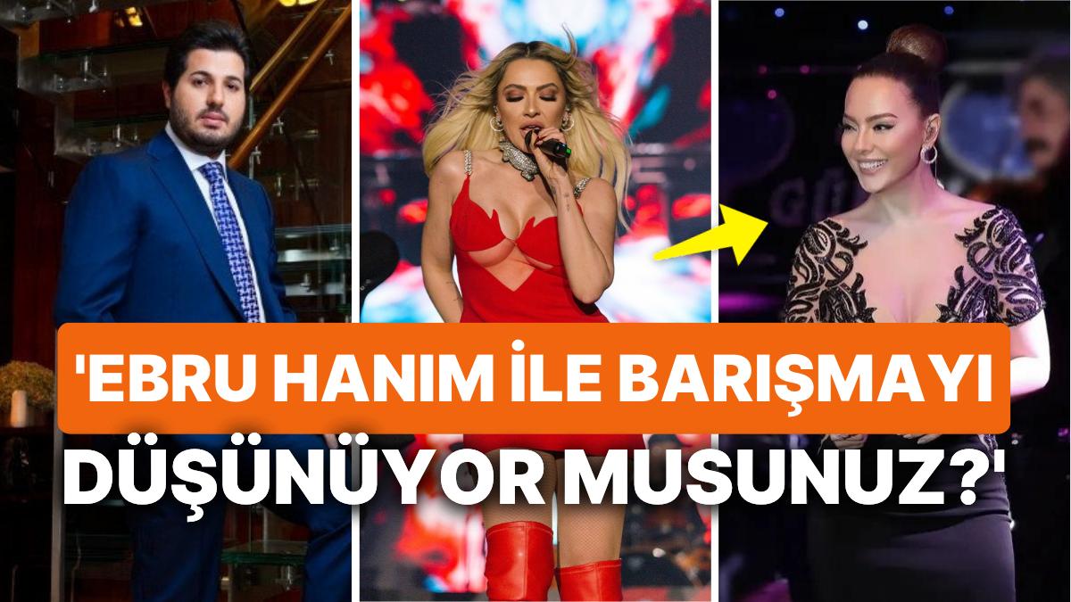 Reza Zarrab'la Yasak Aşk Yaşadığı Sav Edilen Hadise, Ebru Gündeş Açıklamasıyla Dikkat Çekti!