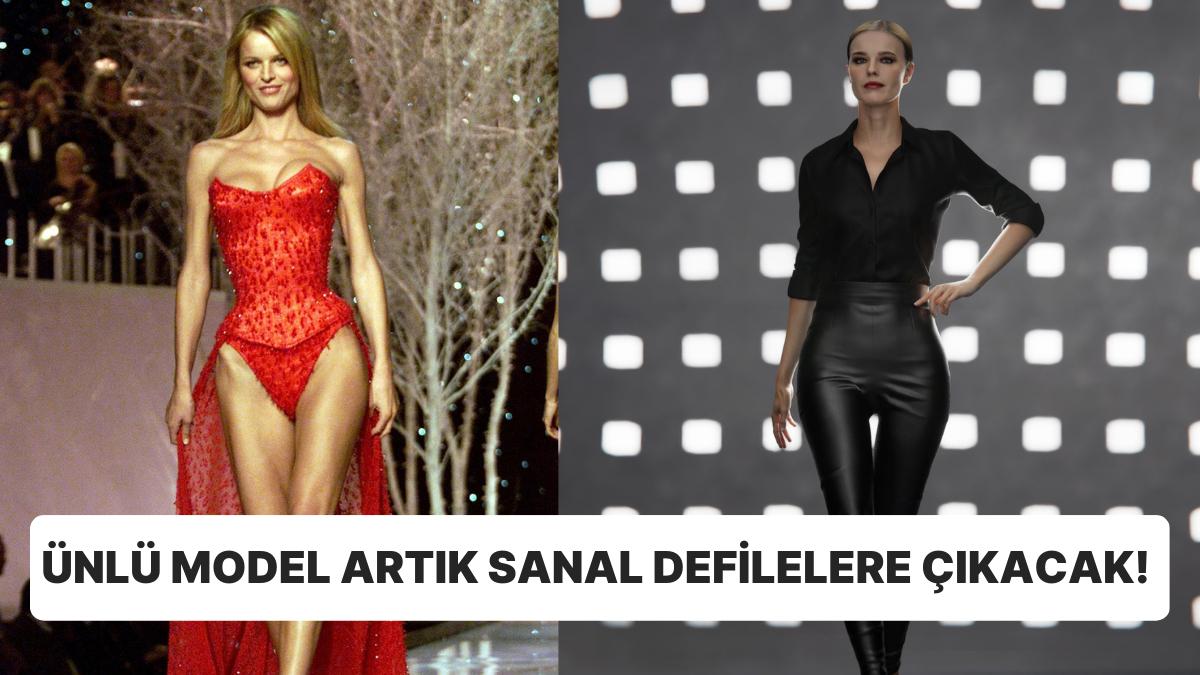 Sanal Podyumlar Geliyor: Dünyaca Ünlü Model Eva Herzigová'nın Dijital İkizi Yaratıldı!