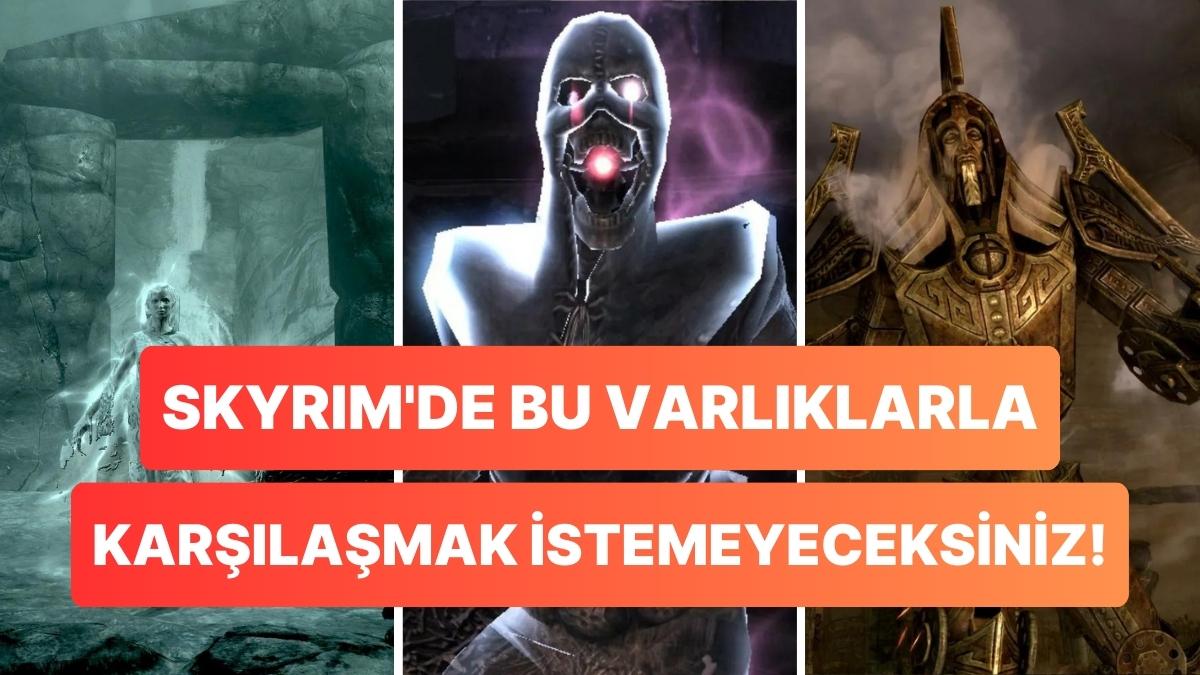 The Elder Scrolls V: Skyrim'de Bu Gizemli Yaratıkları Daha Evvel Gördünüz Mü?