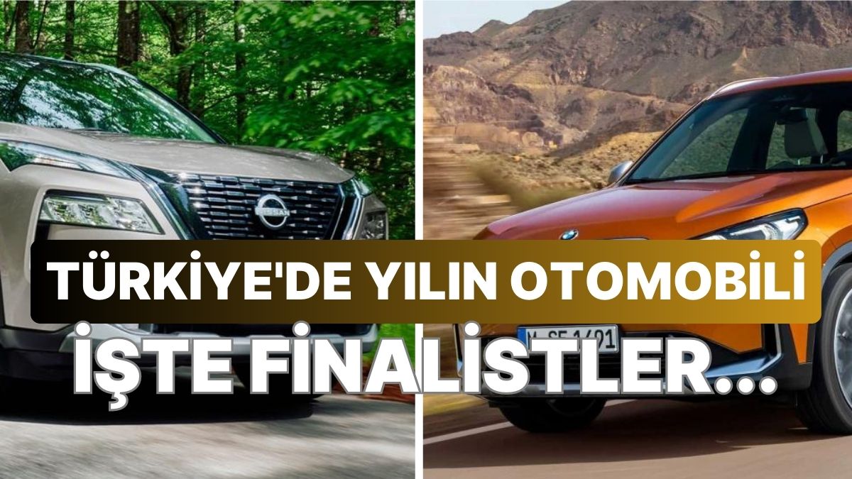 Türkiye'de Yılın Arabası Yarışı: Finalistler Muhakkak Oldu!