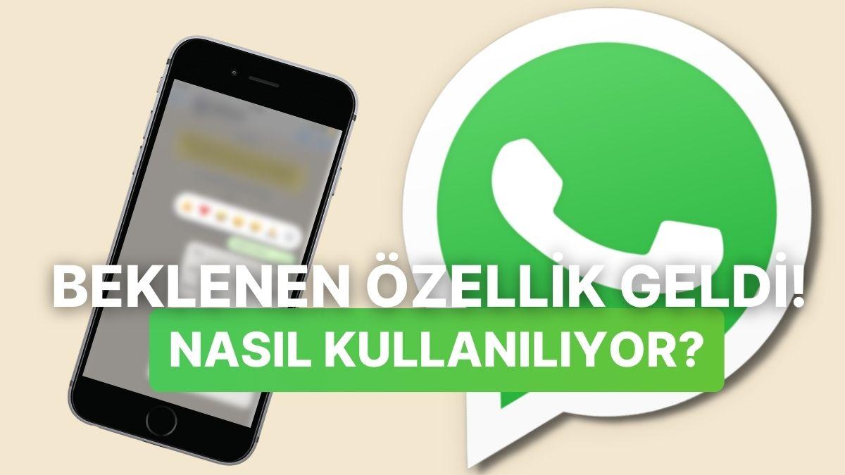 WhatssApp'ın Hayat Kurtaran Yeni Özelliği 'Mesaj Düzenleme' Nasıl Kullanılıyor?