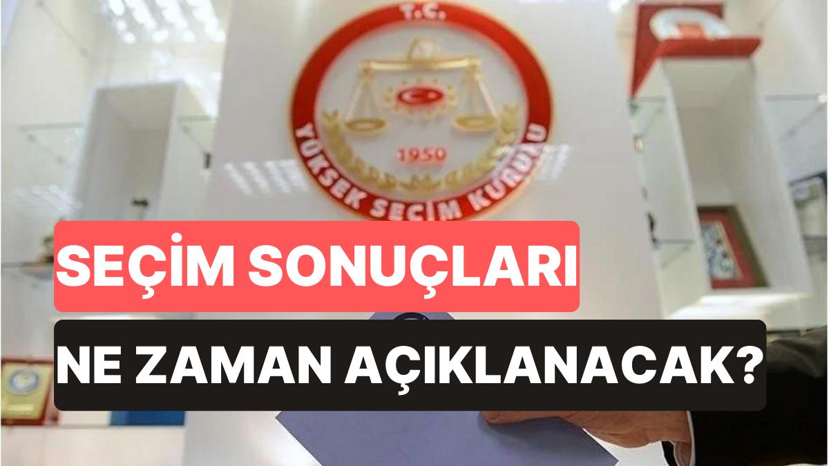 Yayın Yasağı Ne Vakit Kalkıyor? Seçim Sonuçları Kaçta Açıklanacak?