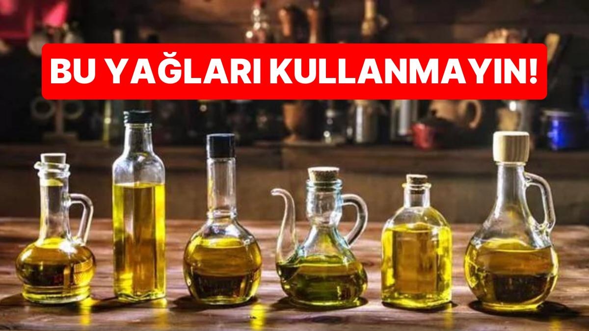 Yemeklerinizde Kullandığınız Yağlar Sıhhatinizi Tehdit Ediyor Olabilir! En Sağlıklı ve Sıhhatsiz Yağlar