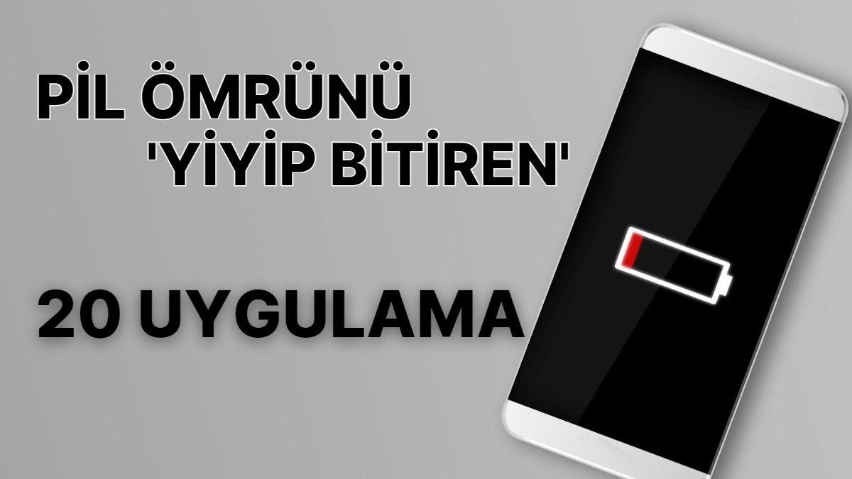 Yüklerken Bir Daha Düşünün! İşte Telefonunuzun Şarjını Sömüren Uygulamalar