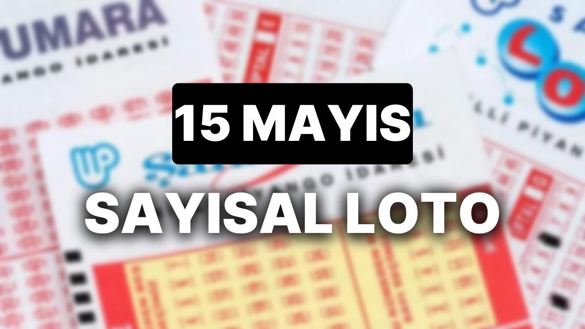 15 Mayıs Çılgın Sayısal Loto Sonuçları Açıklandı: 15 Mayıs Sayısal Loto Kazandıran Numaralar ve Tüm Ayrıntılar