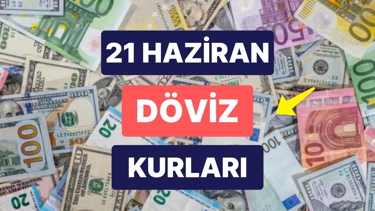 21 Haziran 2023 Yeni Döviz Kuru USD Fiyatı: Bugün Dolar Fiyatı Ne Kadar? 1 Dolar Ne Kadar, Kaç TL?