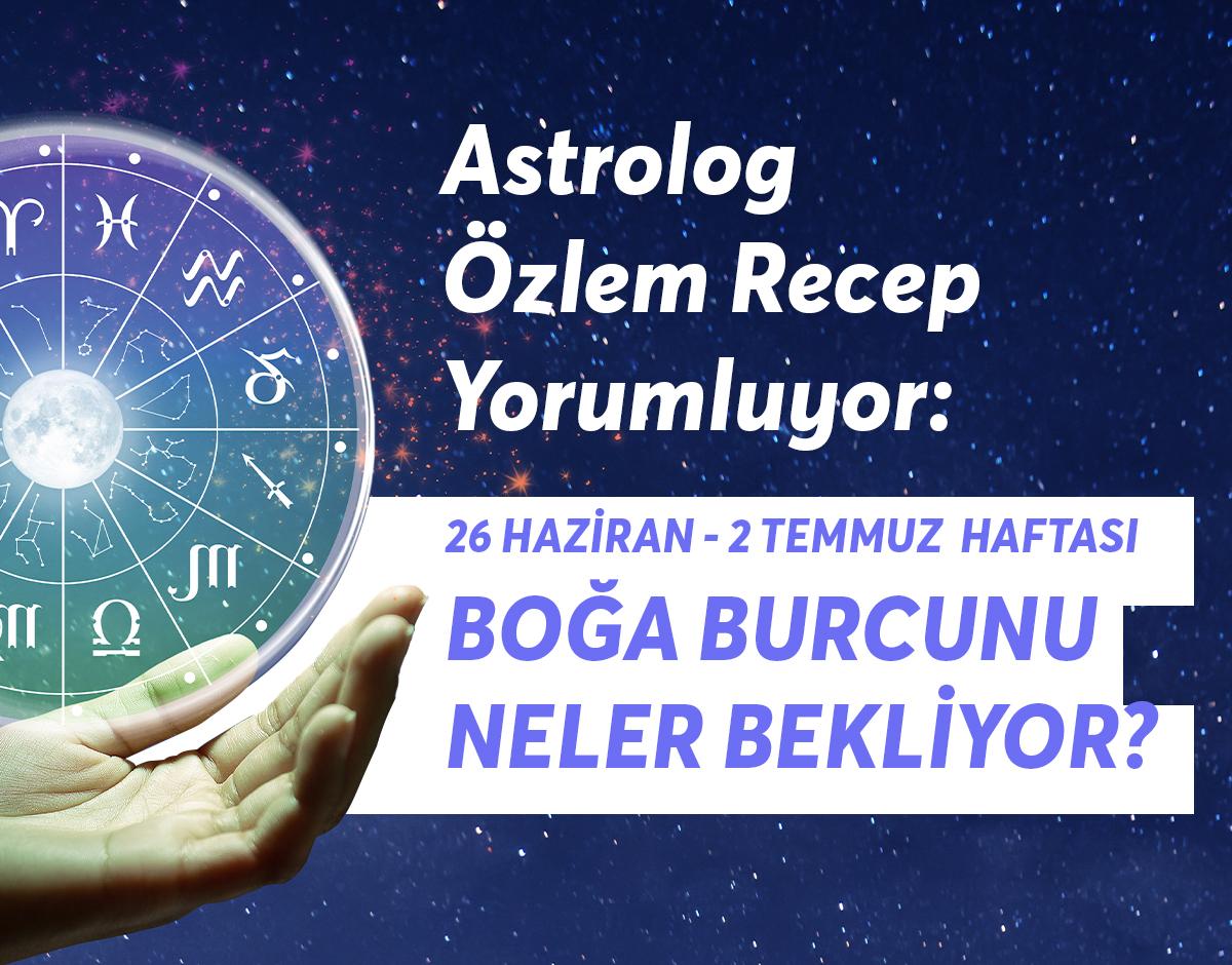 26 Haziran 2 Temmuz Haftası Boğa Burçlarını Neler Bekliyor?